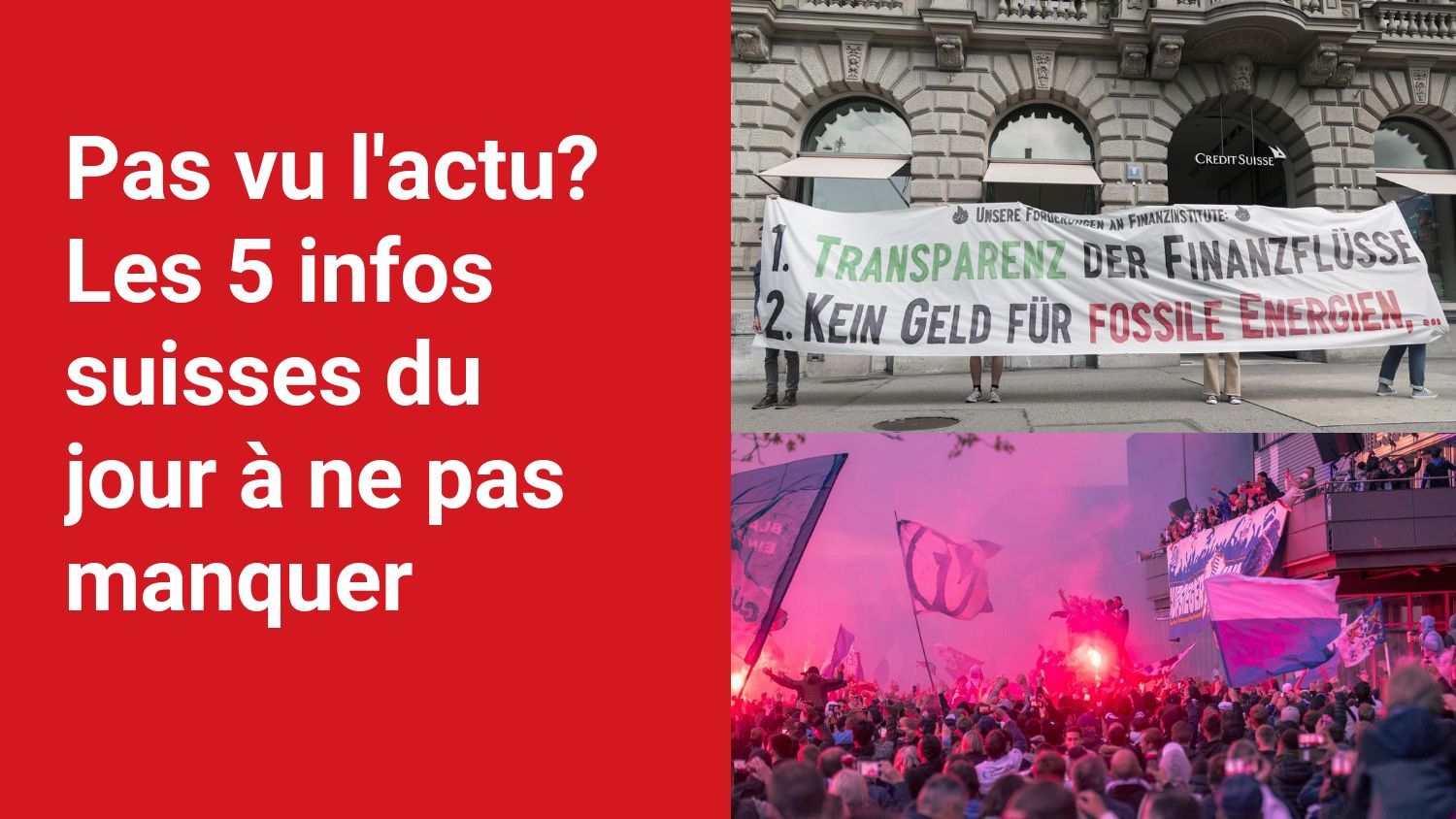 Voici les 5 infos suisses qu'il ne fallait pas manquer aujourd'hui.