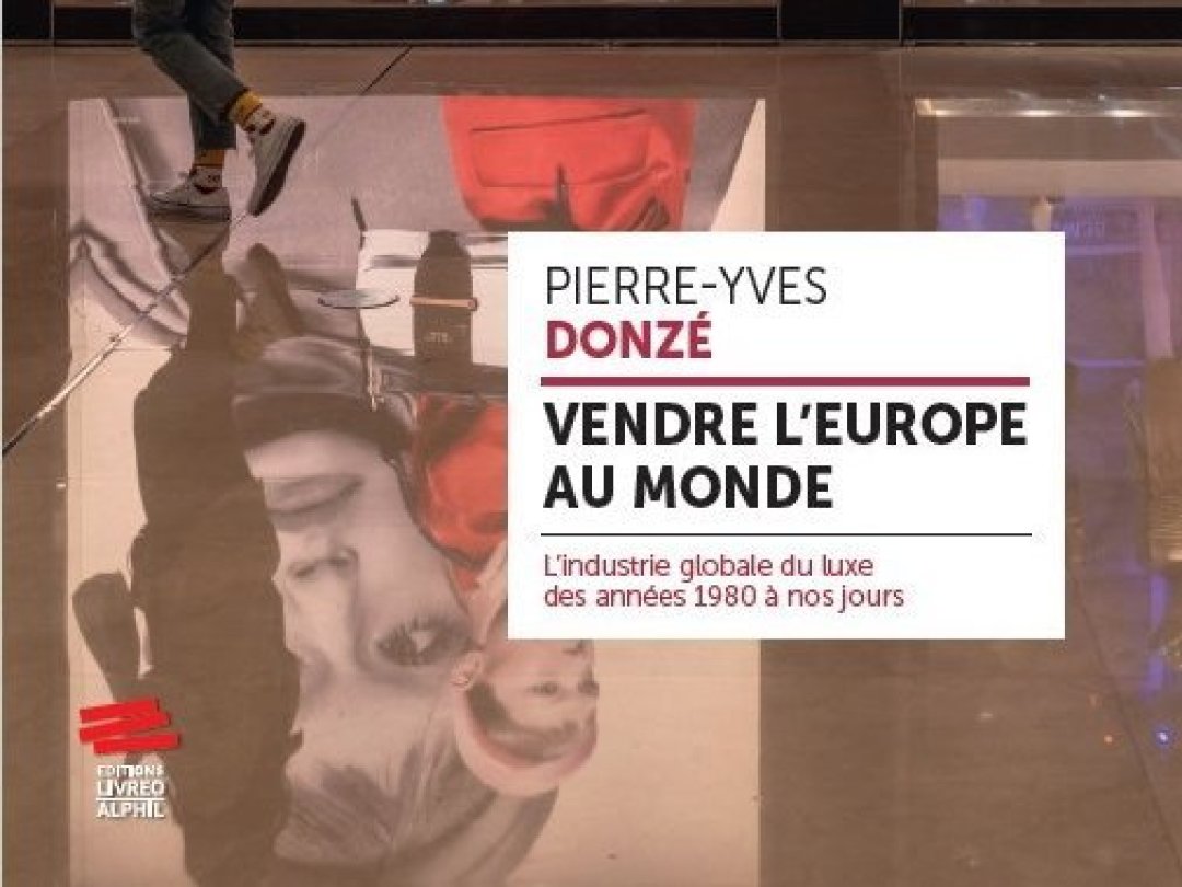Le dernier ouvrage de Pierre-Yves Donzé raconte la formation des groupes de luxe.