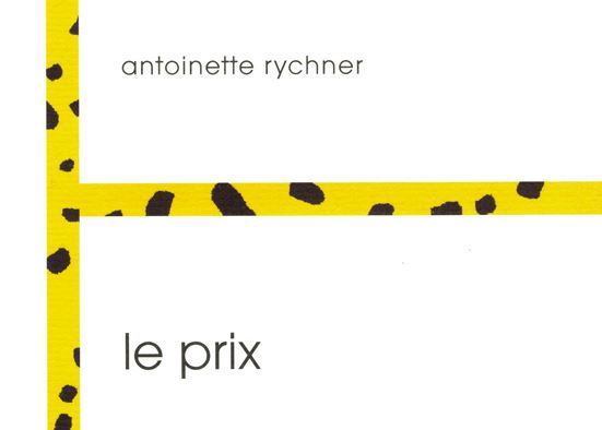 Le roman "Le prix" aura porté chance à Antoinette Rychner.