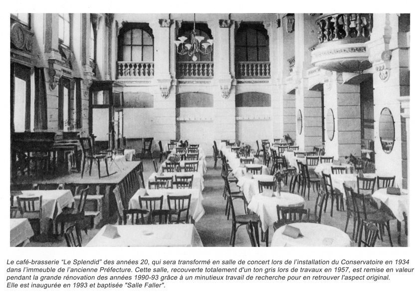 La brasserie "Le Splendid", à La Chaux-de-Fonds, transformée en salle de concert en 1934 (salle Faller), a été entièrement restaurée en 1993 selon les plans d’origine.